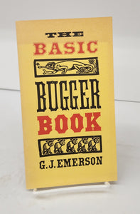 The Basic Bugger Book