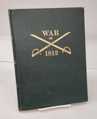 Recollections of the War of 1812: Three Eyewitnesses' Accounts