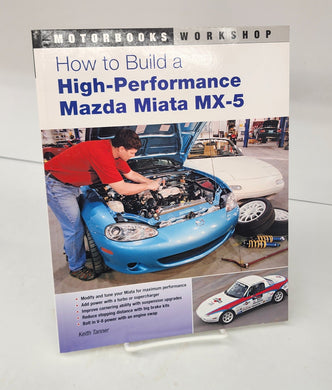 How to Build a High-Performance Mazda Miata MX-5