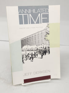 Annihilated Time: Poetry and Other Politics