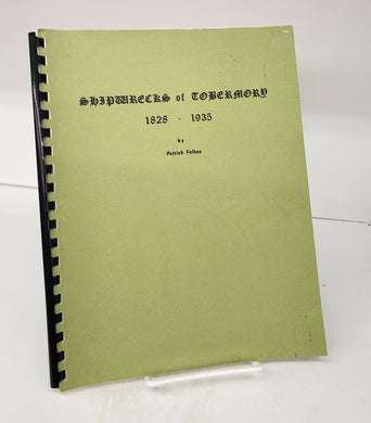 Shipwrecks of Tobermory 1828-1935