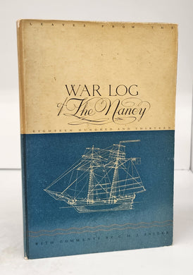 Leaves From the War Log of The Nancy, Eighteen Hundred and Thirteen