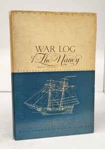 Leaves From the War Log of The Nancy, Eighteen Hundred and Thirteen