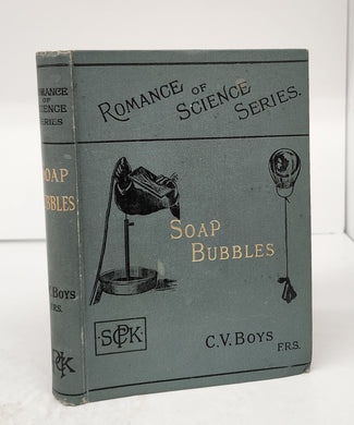 Soap Bubbles: Their Colours and the Forces Which Mould Them
