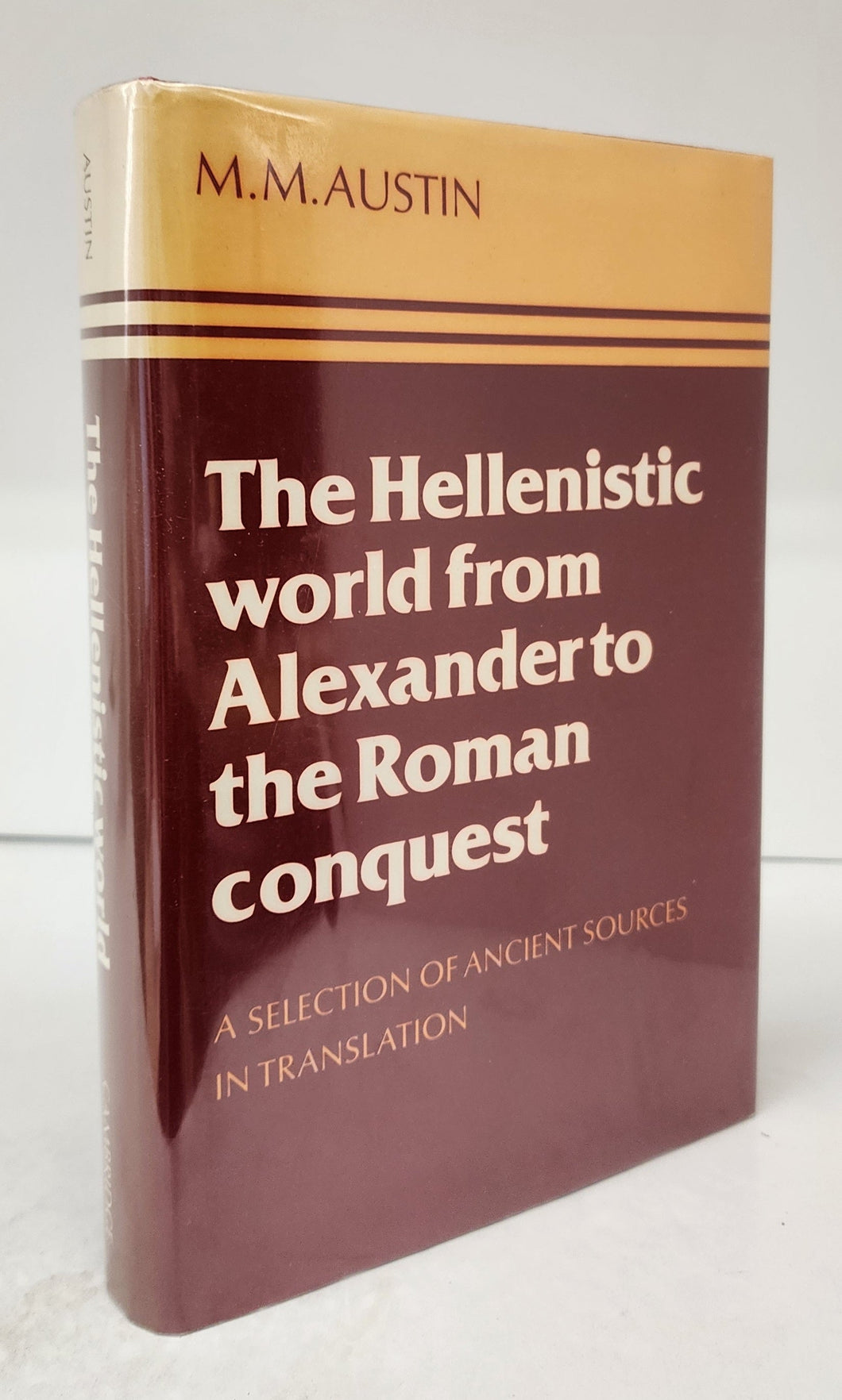The Hellenistic world from Alexander to the Roman conquest: A selection of ancient sources in translation