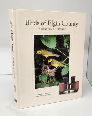 Birds of Elgin County: A Century of Change