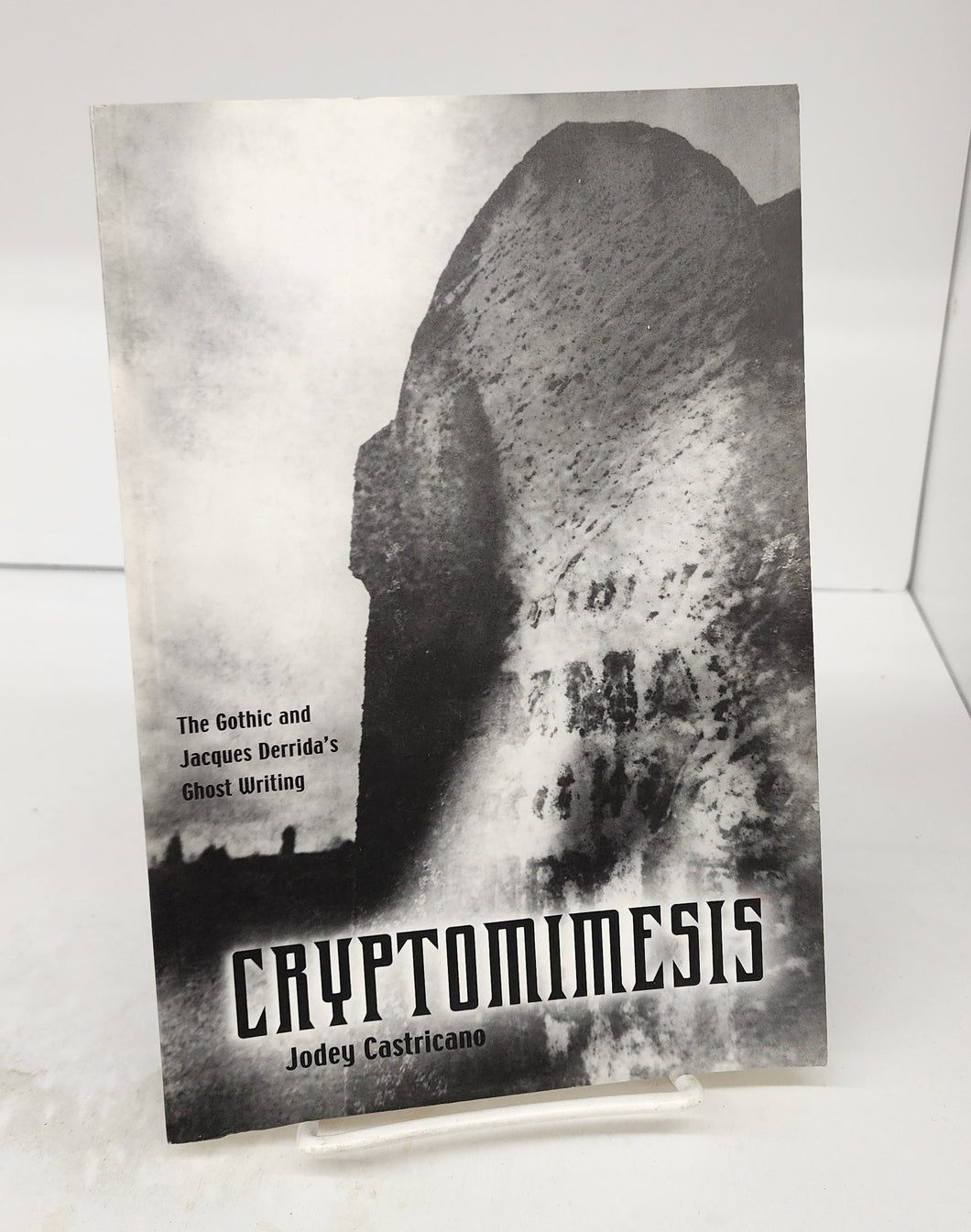 Cryptomimesis: The Gothic and Jacques Derrida's Ghost Writing