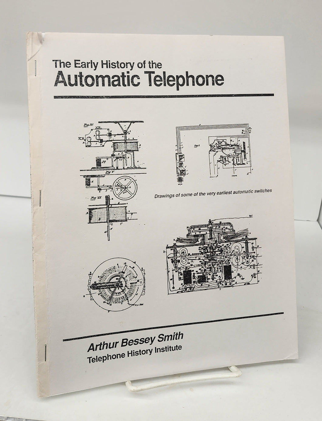 The Early History of the Automatic Telephone