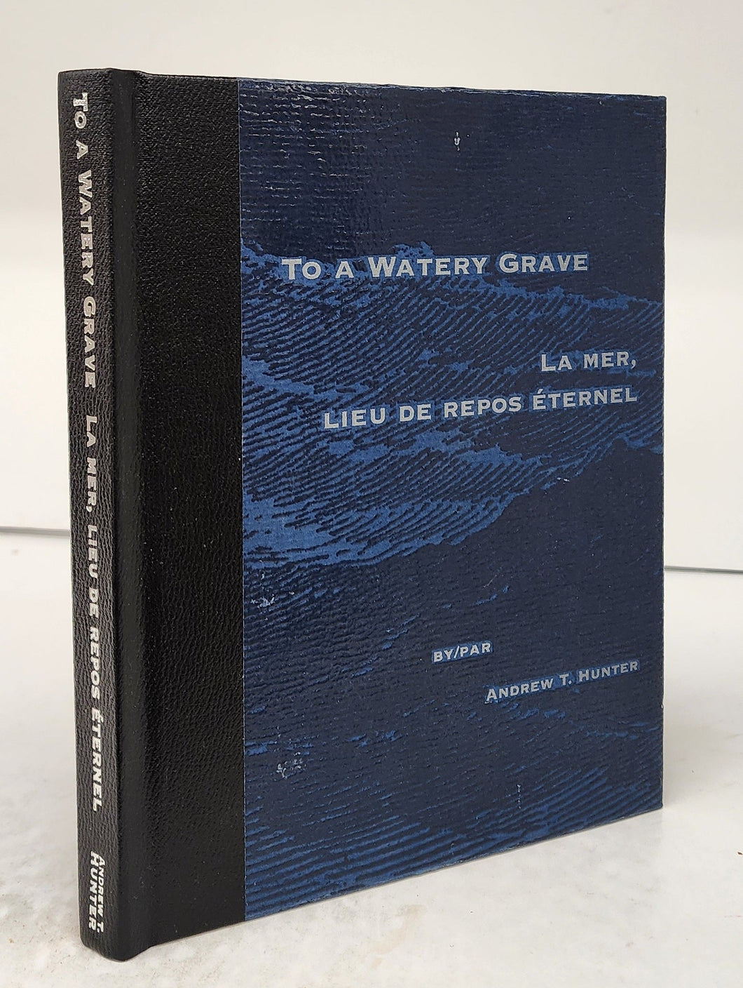 To A Watery Grave; La Mer, Lieu de Repos Éternel