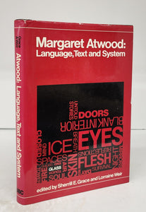 Margaret Atwood: Language, Text and System