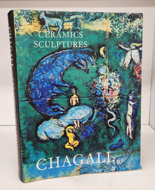 The Ceramics and Sculptures of Chagall