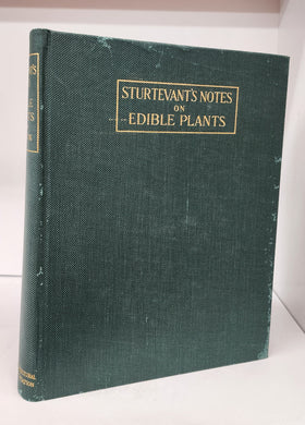 Sturtevant's  Notes on Edible Plants