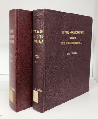 Forward American Wines, Including Wine Producers Formulae. Books I & II