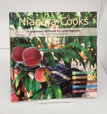 Niagara Cooks: a seasonal attitude