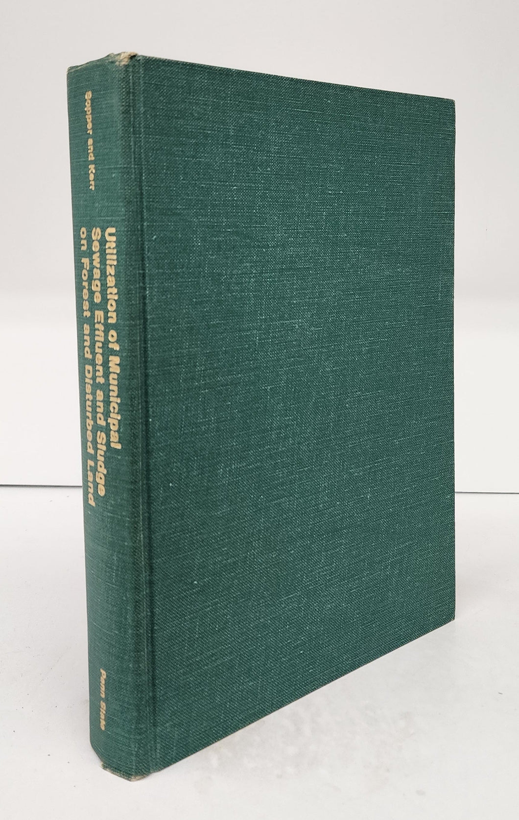 Utilization of Municipal Sewage Effluent and Sludge on Forest and Disturbed Land