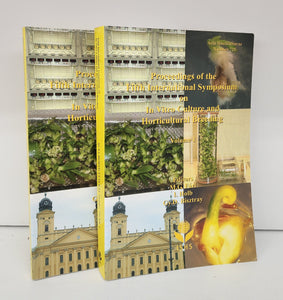 Proceedings of the Fifth International Symposium on In Vitro Culture and Horticultural Breeding (2 vols.)