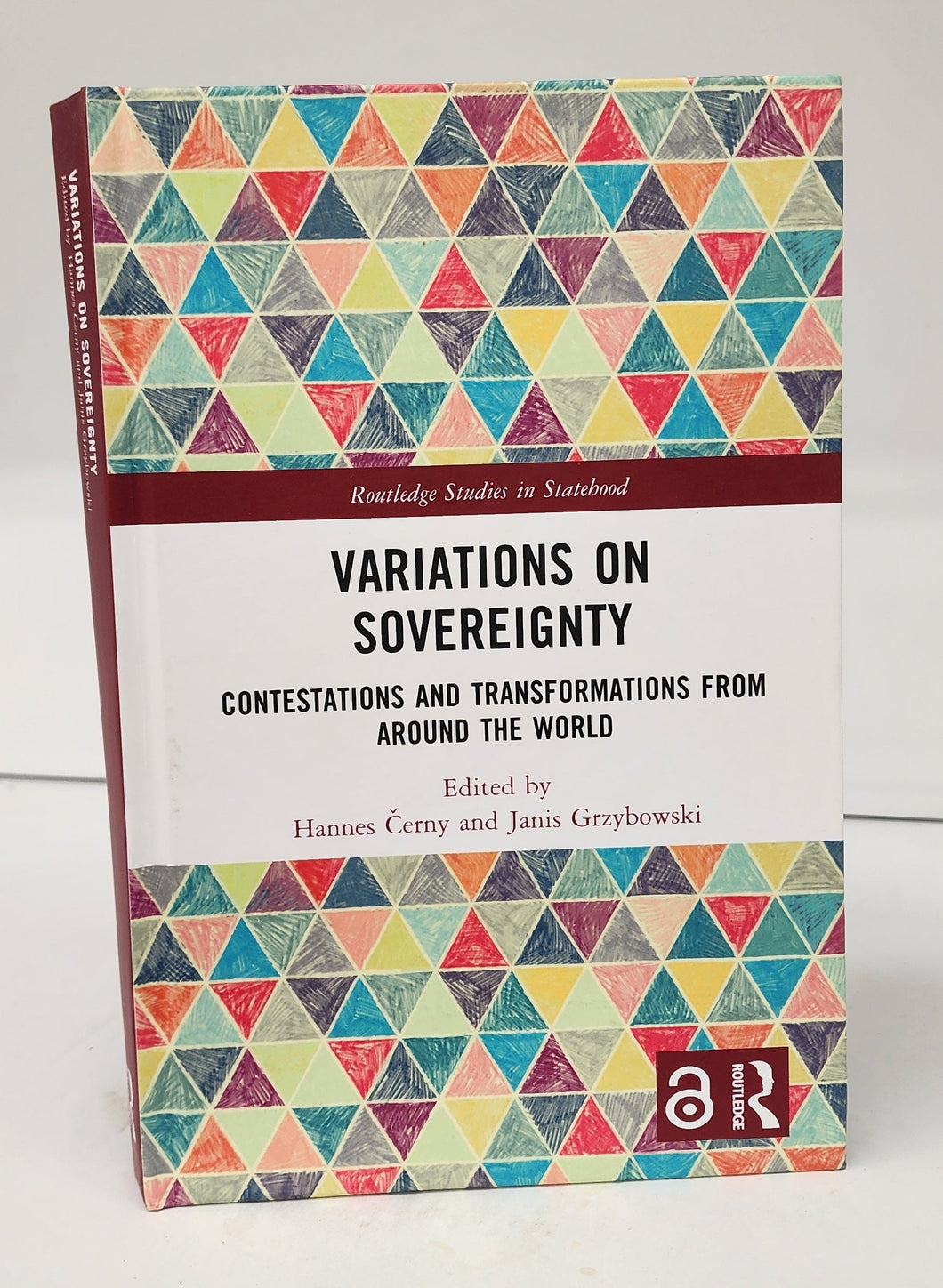 Variations on Sovereignty: Contestations and Transformations From Around the World