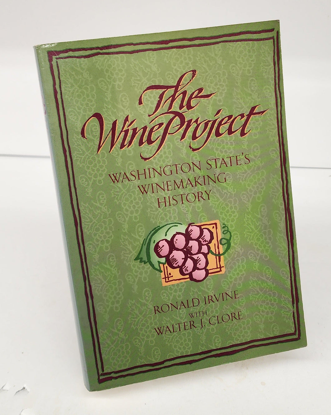 The Wine Project: Washington State's Winemaking History