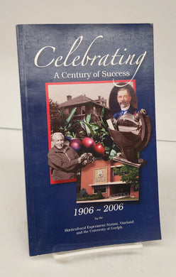 Celebrating: A Century of Success 1906-2006
