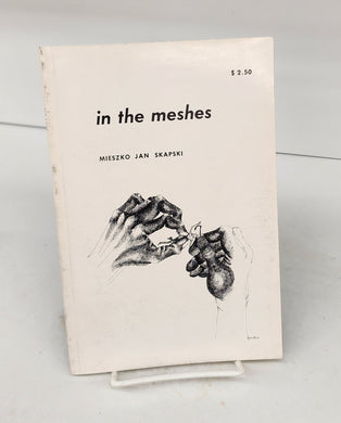 in the meshes: poems