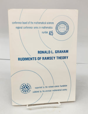 Rudiments of Ramsey Theory