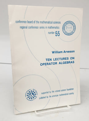 Ten Lectures on Operator Algebras