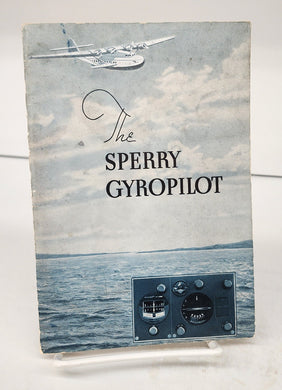 The Sperry Aircraft Gyropilot
