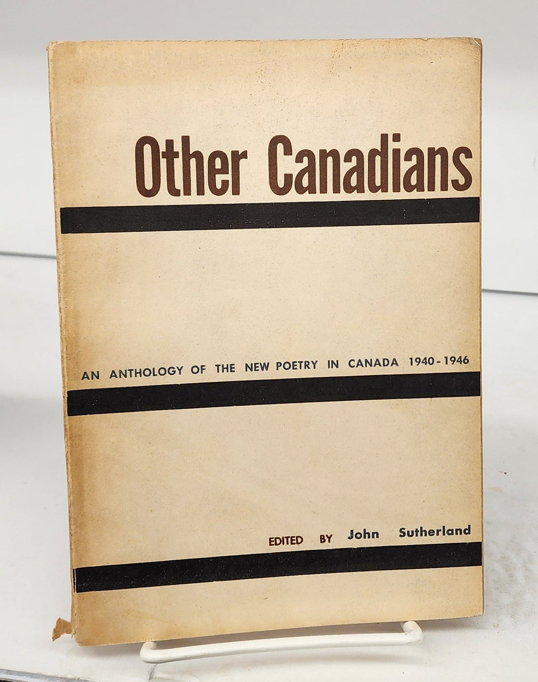 Other Canadians: An Anthology of the New Poetry in Canada 1940-1946