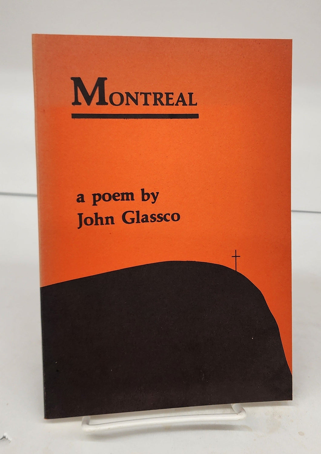 Montreal: a  poem by John Glassco