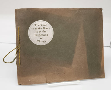 The Time to make Money is at the Beginning of Things (Newport [Squamish], British Columbia promotional booklet)