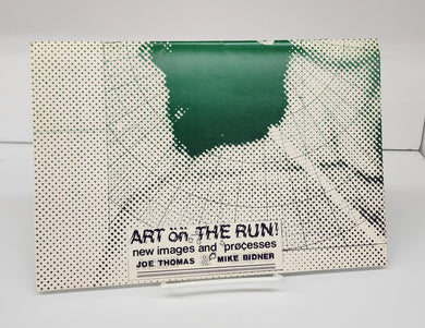 Art on the Run: new images and processes