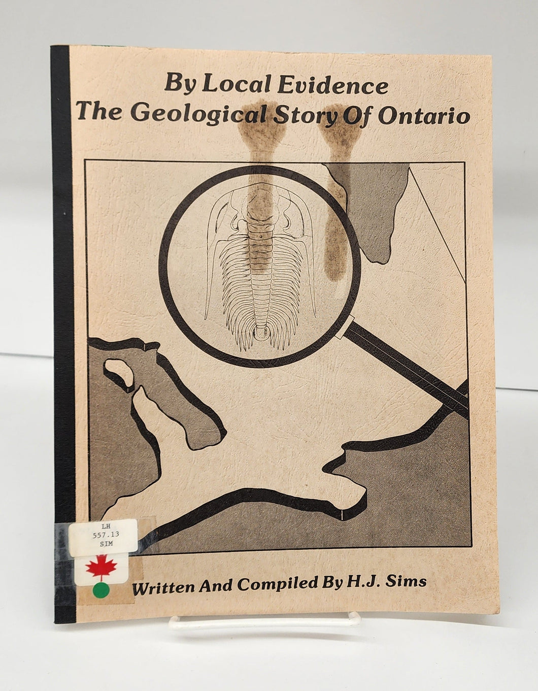 By Local Evidence: The Geological Story of Ontario