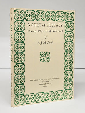 A Sort of Ecstasy. Poems: New and Selected