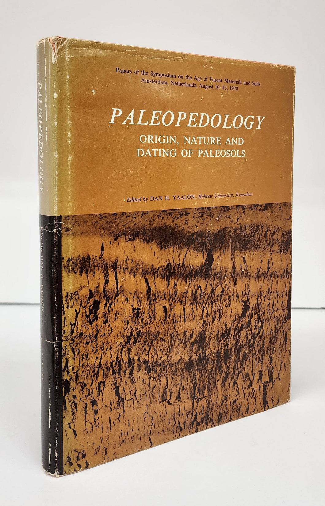 Paleopedology: Origin, Nature and Dating of Paleosols