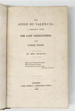The Siege of Valencia; A Dramatic Poem. The Last Constantine: With Other Poems.