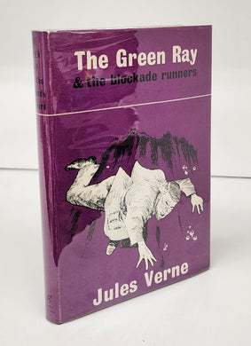 The Green Ray. Including also The Blockade Runners