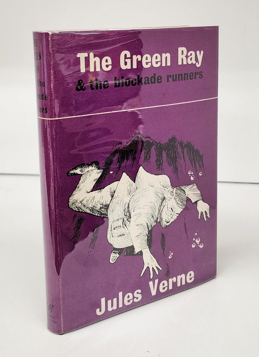 The Green Ray. Including also The Blockade Runners