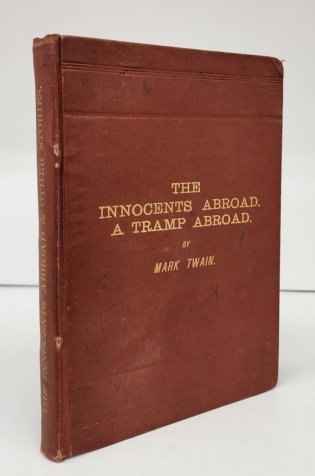 The Innocents Abroad. A Tramp Abroad