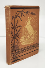 Uncle Remus: His Songs and His Sayings. The Folk-Lore of the Old Plantation