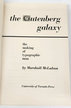 The Gutenberg Galaxy: The Making of Typographic Man