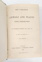 The Variation of Animals and Plants Under Domestication. In Two Volumes