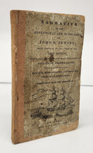 Narrative of the Adventures and Sufferings of John R. Jewitt