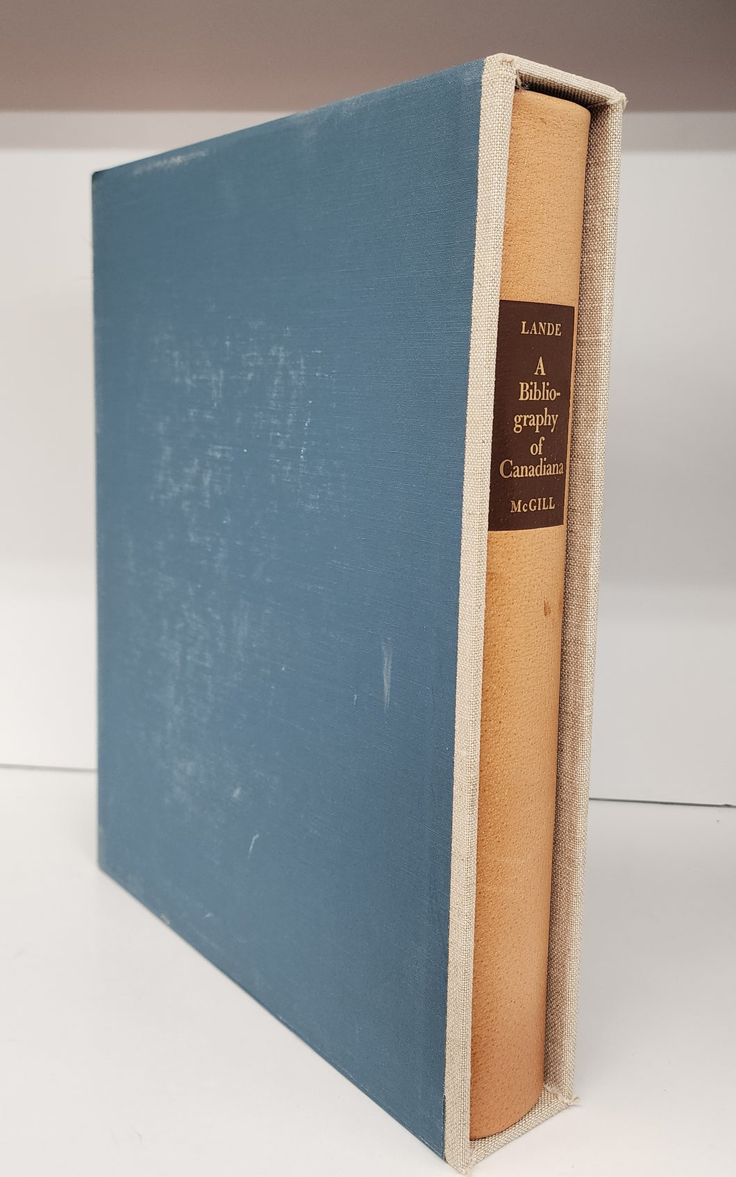 The Lawrence Lande Collection of Canadiana in the Redpath Library of McGill University: A Bibliography