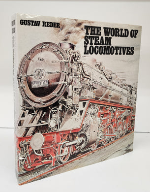 The World of Steam Locomotives