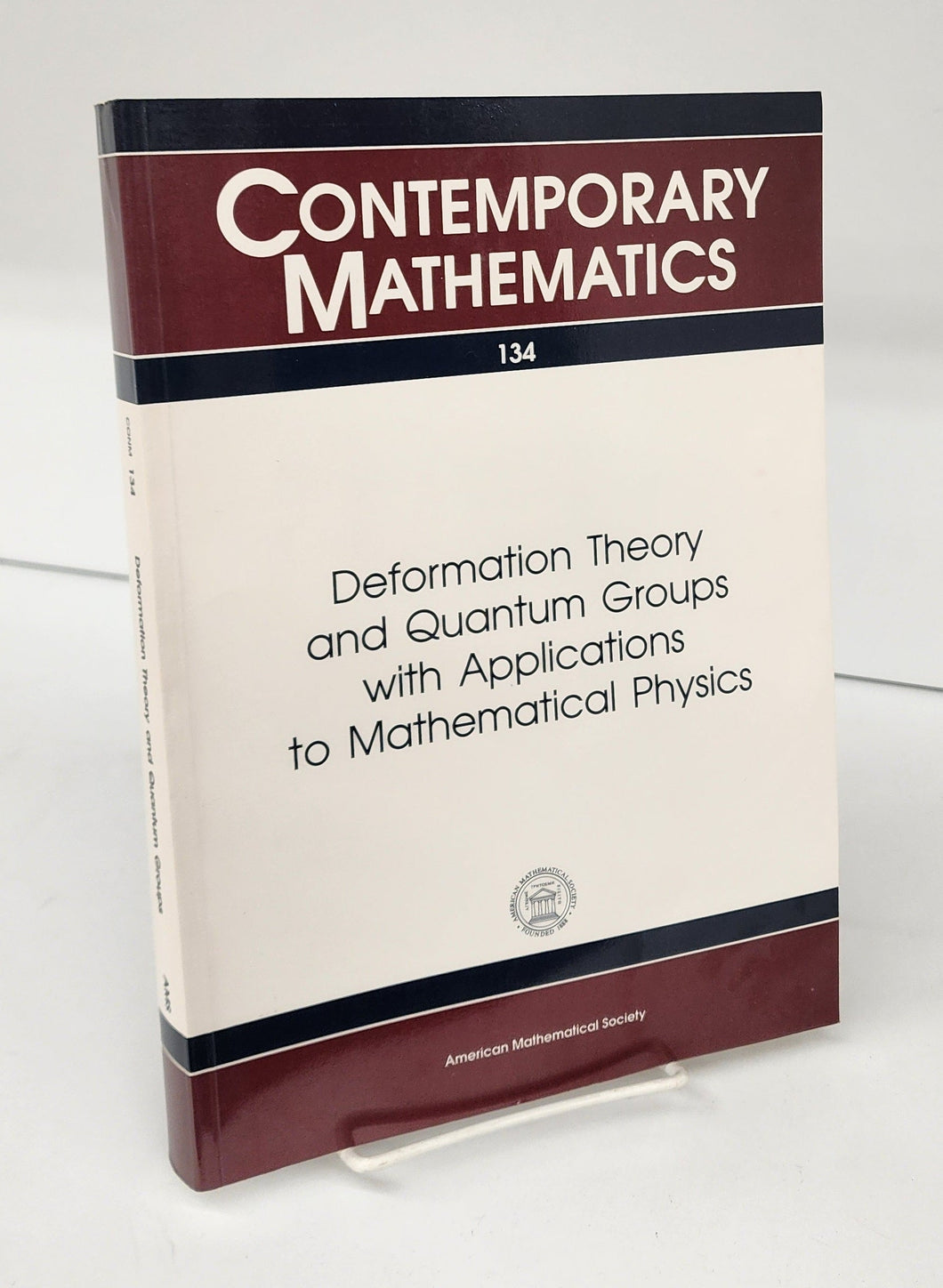 Deformation Theory and Quantum Groups with Applications to Mathematical Physics