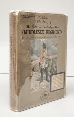 The Story of the Duke of Cambridge's Own (Middlesex Regiment)