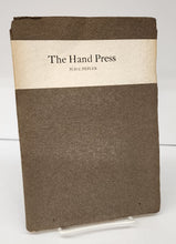 The Hand Press: An Essay Written and Printed by Hand for the Society of Typographic Arts, Chicago, by H.D.C. Pepler, Printer, Founder of St. Dominic's Press