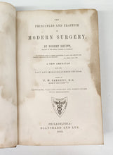 The Principles and Practice of Modern Surgery