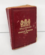 Rifle and Carbine Exercises, & Musketry Instruction. Horse Guards, July, 1879.