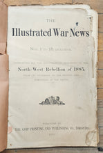 The Illustrated War News Nos. 1 to 18, Inclusive. Containing All the Illustrations Referring to the North-West Rebellion of 1885, From Its Outbreak to the Return and Disbanding of the Troops.